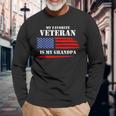 My Favorite Veteran Is My Grandpa Military Veterans Day Long Sleeve T-Shirt Gifts for Old Men