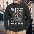 Dachshund Ein Dackel Geht Nicht Gassi Er Rücktor Ein Dachshund Langarmshirts Geschenke für alte Männer