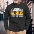 Der Klaus Macht Dat Schonorname Im Ruhrpott Langarmshirts Geschenke für alte Männer