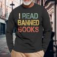 I Read Banned Books Bookworms Love Reading Books Long Sleeve T-Shirt Gifts for Old Men