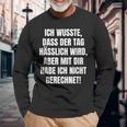 With Slogan Ich Wusste Dass Der Tag Hälich Wird Langarmshirts Geschenke für alte Männer