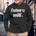 Futuro Milf Divertente Maglietta a maniche lunghe Regalos para ancianos