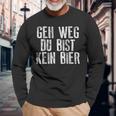 Geh Weg Du Bist Kein Bier Sauf Trink Langarmshirts Geschenke für alte Männer