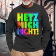 Hetz Mich Nicht Halts Maul Stress Mich Nicht Hetz Mich Nicht Hetz Langarmshirts Geschenke für alte Männer