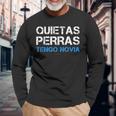 Hombre Divertida Quietas Perras Tengo Novia Camiseta de manga larga Regalos para ancianos