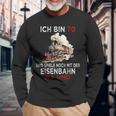 Ich Bin 70 Und Spiele Noch Mit Der Eisenbahn Na Und Langarmshirts Geschenke für alte Männer