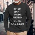 Ich Bin Nicht Wie Die Anderen Ich Bin Schlimmer Humour Langarmshirts Geschenke für alte Männer