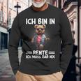 Ich Bin In Rente Ich Muss Gar Nix Rentner Teddy Bear Langarmshirts Geschenke für alte Männer