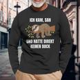 Ich Kam Sah Und Hatte Direkt Keinen Bock Faultier Saying Langarmshirts Geschenke für alte Männer