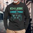 Ich Liebe Es Wenn Mich Meine Frau Zocken Lässt Gamer Langarmshirts Geschenke für alte Männer