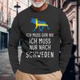 Ich Muss Gar Nix Ich Muss Nur Nach Sweden S Langarmshirts Geschenke für alte Männer