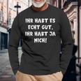 Ihr Hab Ja Mich Langarmshirts Geschenke für alte Männer