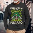 Keep Calm And Drink Like A Keep Calm And Letferraro Handle It Long Sleeve T-Shirt Gifts for Old Men