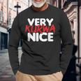 Very Kurwa Nice Langarmshirts Geschenke für alte Männer