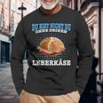 Leberkäse Bayern Du Bist Nicht Du Ohne Dein Leberkäse Langarmshirts Geschenke für alte Männer