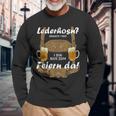 Lederhosn Brauch I Ned I Bin Nur Zum Feiern Da Oktoberfest Langarmshirts Geschenke für alte Männer