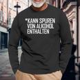 Lustiges Kann Spurenon Alkohol Enthalten Sauf Ironie Langarmshirts Geschenke für alte Männer