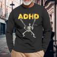 Meme Scheletro Adhd Maglietta a maniche lunghe Regalos para ancianos