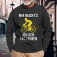 Mir Reicht's Ich Geh Rad Fahren Mountainbike Bicycle Langarmshirts Geschenke für alte Männer