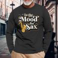 In The Mood For Sax Classic Saxophone Pun Maglietta a maniche lunghe Regalos para ancianos