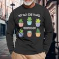 Nur Noch Eine Pflanz Garten Hobbygardener Gardener Langarmshirts Geschenke für alte Männer