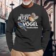 Ornithologe Ich Würde Jetzt Lieberögel Beobacht Birds Langarmshirts Geschenke für alte Männer