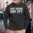 Partner Nur Gerne Und Oft Langarmshirts Geschenke für alte Männer