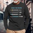 Python Choose Your Weapon Computer Science Maglietta a maniche lunghe Regalos para ancianos