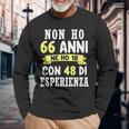 Regalo Divertente Non Ho 66 Anni Di Compleanno Uomo Donna Maglietta a maniche lunghe Regalos para ancianos
