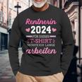 Rentnerin 2024 Dieses Musste Lange Arbeiten Rente Retirement Langarmshirts Geschenke für alte Männer