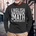 Scienziato Matematico Divertente Insegnante Di Matematica Maglietta a maniche lunghe Regalos para ancianos