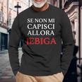 Se Non Mi Capisci Allora Jebiga Jugo Jugoslavia Serbia Maglietta a maniche lunghe Regalos para ancianos