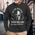 Siis Pacem Para Bellum Motivation Quote Fighter Gym Maglietta a maniche lunghe Regalos para ancianos