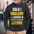 Solo I Migliori Si Laureano In Scienze E Tecnologie Agrarie Maglietta a maniche lunghe Regalos para ancianos