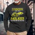 Studier Kann Jeder Radlader Fahren Nur Die Beste S Langarmshirts Geschenke für alte Männer