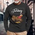 Thanksgiving Cute Angry Turkey Happy Turkey Day Long Sleeve T-Shirt Gifts for Old Men