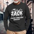 Und Zack Wieder Unpopular Machen S Langarmshirts Geschenke für alte Männer