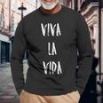 Viva Laida Lebe Das Leben Langarmshirts Geschenke für alte Männer