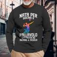 Volley Nata Per Giocare A Pallavolo Pallavolista Maglietta a maniche lunghe Regalos para ancianos