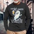 Vor 80 Jahren War Ich Mal Der Schnellste Geburtstag Langarmshirts Geschenke für alte Männer