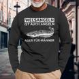 Welsangeln Ist Auch Fishing Aber Für Männer Langarmshirts Geschenke für alte Männer