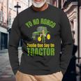Yo No Ronco Sueño Que Soy Un Tractor Agricultor Camiseta de manga larga Regalos para ancianos