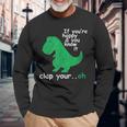 If You're Happy And You Know It Clap Your Oh T-Rex Dino Maglietta a maniche lunghe Regalos para ancianos