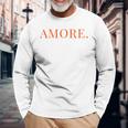 Amore Italian Culture Langarmshirts Geschenke für alte Männer