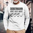 Dobermann Hört Aufs Wort Dobermann Langarmshirts Geschenke für alte Männer