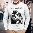 Es War Dns Langarmshirts Geschenke für alte Männer