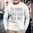 Zuino Sag Ich Nie No Wein Langarmshirts Geschenke für alte Männer