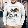 Ich Dackel Jetzt Ins Bett Dachshund Dog Sleeping Dog Langarmshirts Geschenke für alte Männer