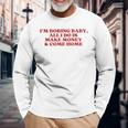 I'm Boring Baby All I Do Is Make Money And Come Home Maglietta a maniche lunghe Regalos para ancianos