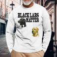 LABS Matter ALL Labs Matter Long Sleeve T-Shirt Gifts for Old Men